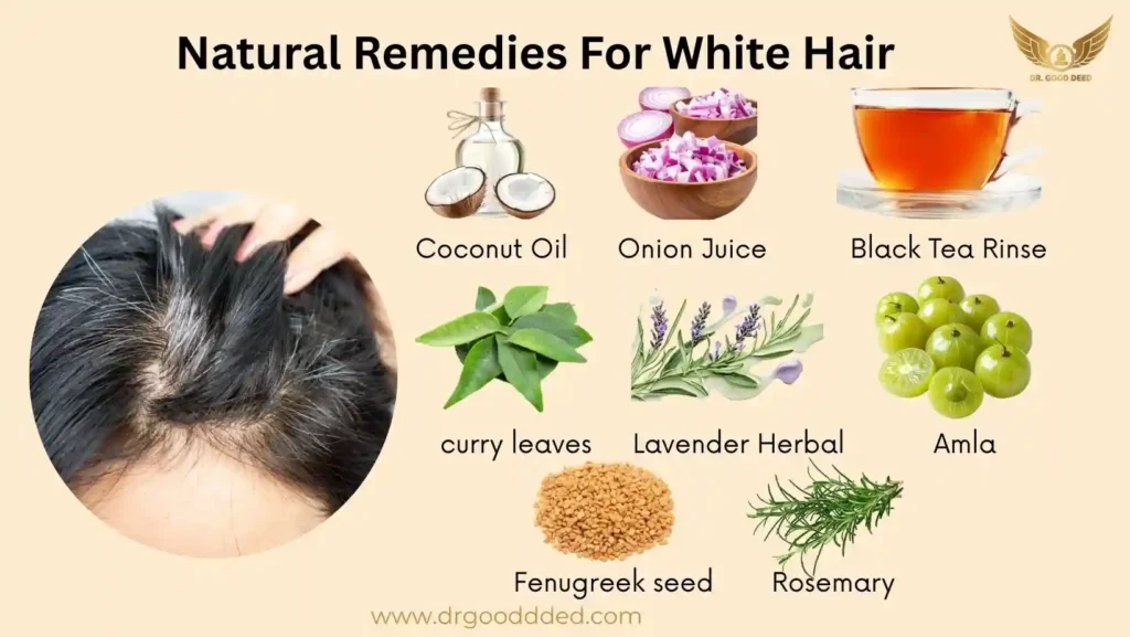 Natural Remedies For White Hair