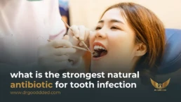 what is the strongest natural antibiotic for tooth infection