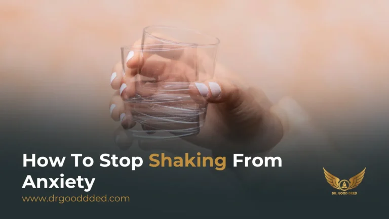 How to Stop Shaking from Anxiety: Causes, Symptoms & Calming Strategies
