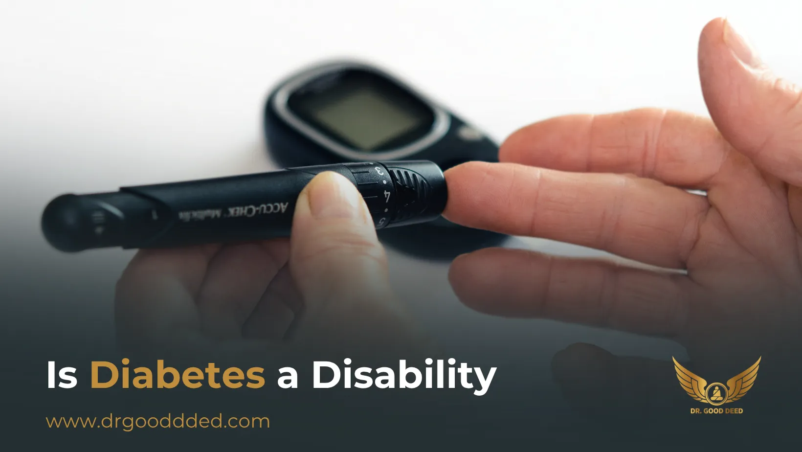 Is Diabetes a Disability? Here’s What You Should Know