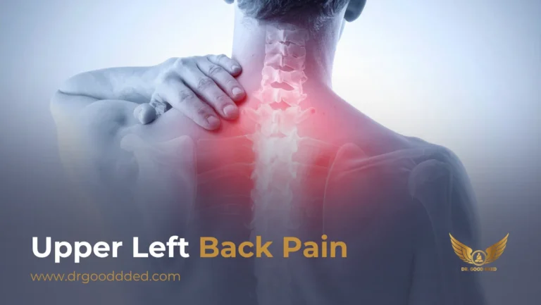 Upper Left Back Pain: Causes, Symptoms, and Effective Treatment Options