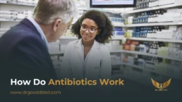 how do antibiotics work
