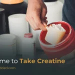 Best Time to Take Creatine: Pre or Post Workout for Maximum Results