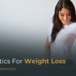 Probiotics for Weight Loss: Evidence, Strains & How to Choose