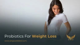 Probiotics for Weight Loss