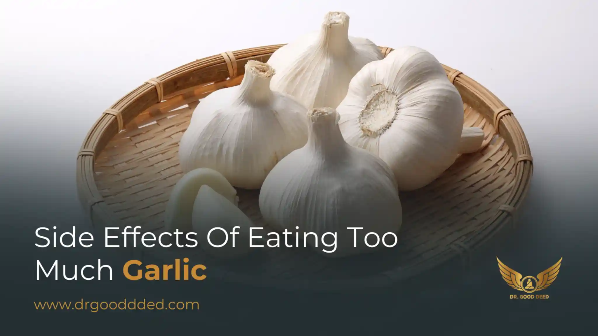 Side Effects Of Eating Too Much Garlic: Symptoms, Risks & Safety Guide