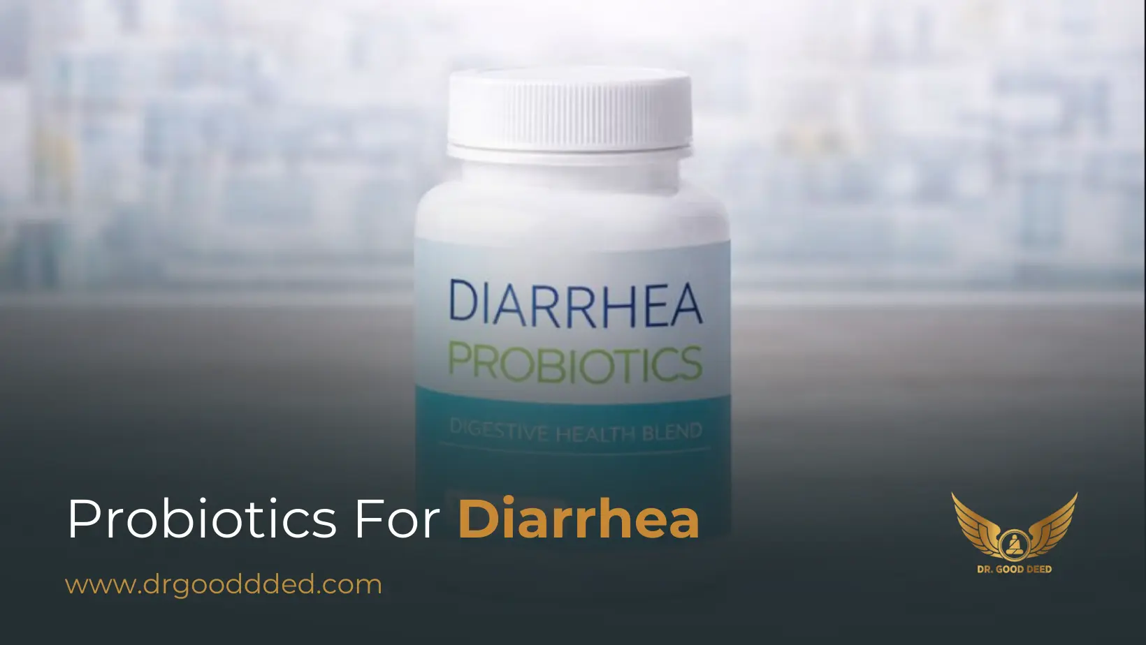 Probiotics For Diarrhea: Best Strains, Benefits & How They Work