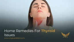 home remedies for thyroid issues​