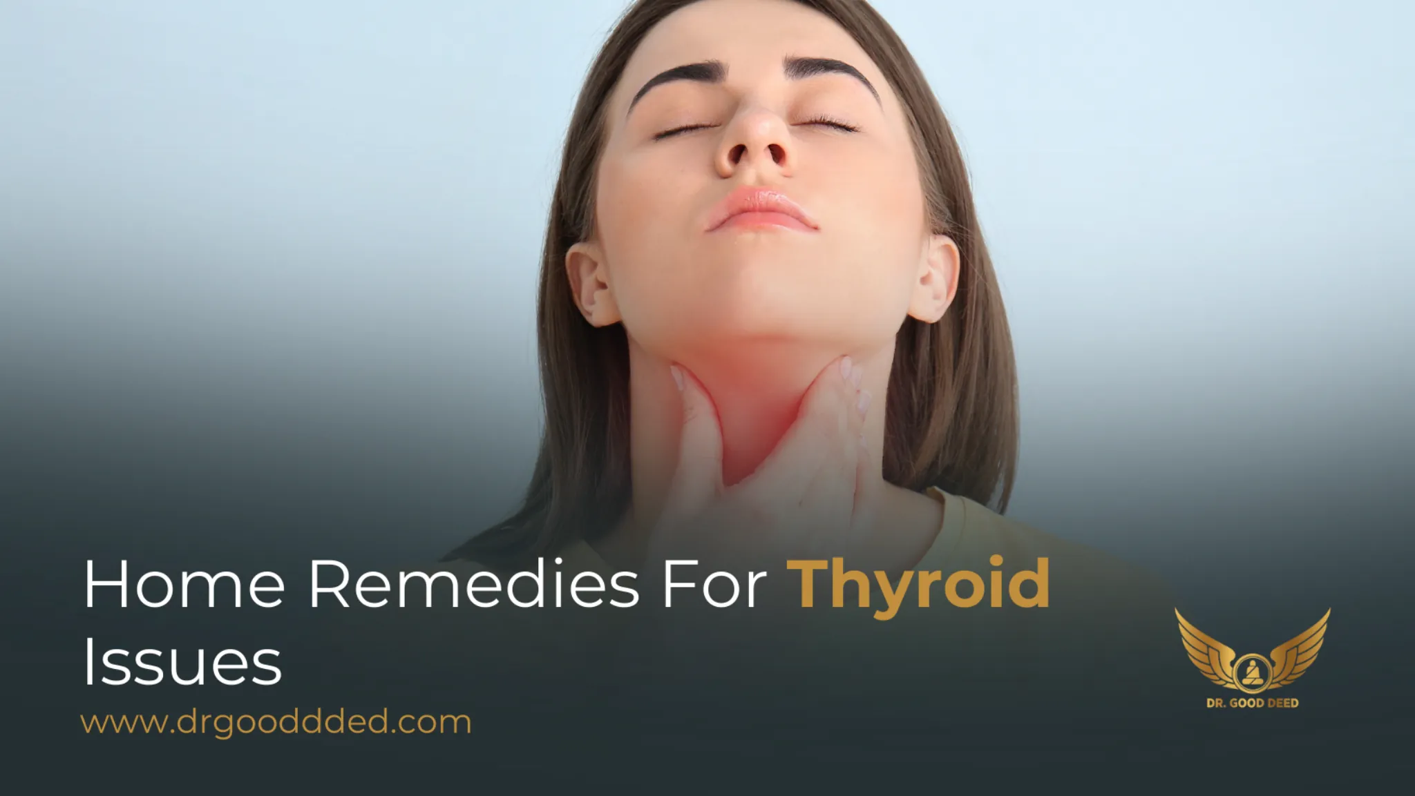 Home Remedies for Thyroid Issues: Natural, Safe & Effective Guide