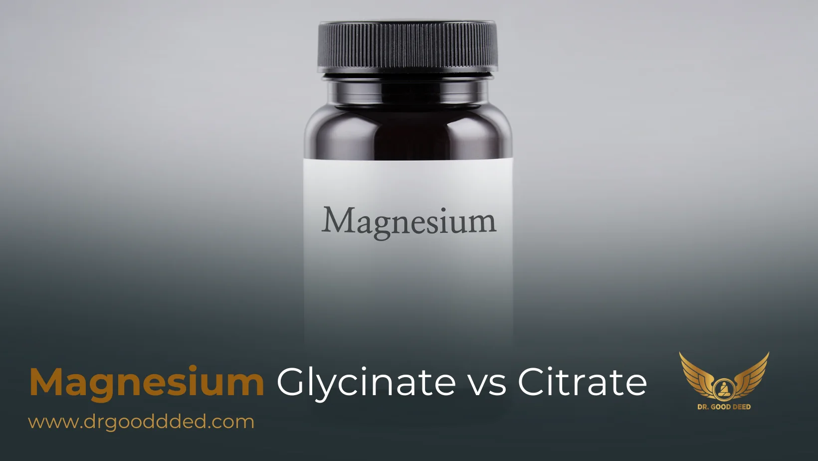 Magnesium Glycinate vs Citrate: Which One Should You Choose?