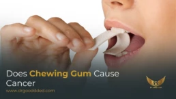 does chewing gum cause cancer