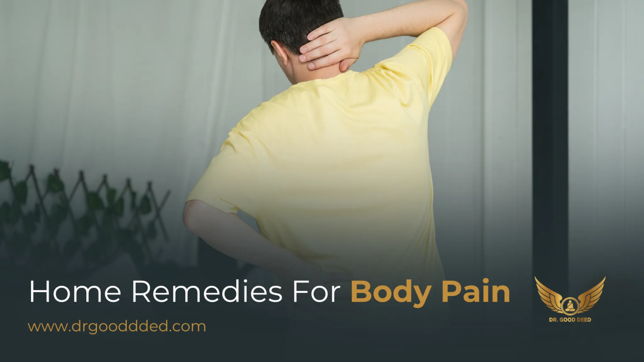 Home Remedies for Body Pain: 15 Effective Remedies Actually Work