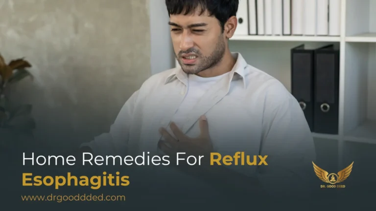 Home Remedies for Reflux Esophagitis: 20 Natural Remedies That Actually Work