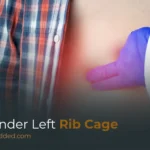 Pain Under Left Rib Cage: Causes, Symptoms, and Treatment