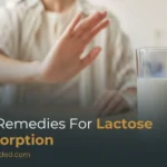 Home Remedies for Lactose Malabsorption: 10 Natural Remedies That Actually Work