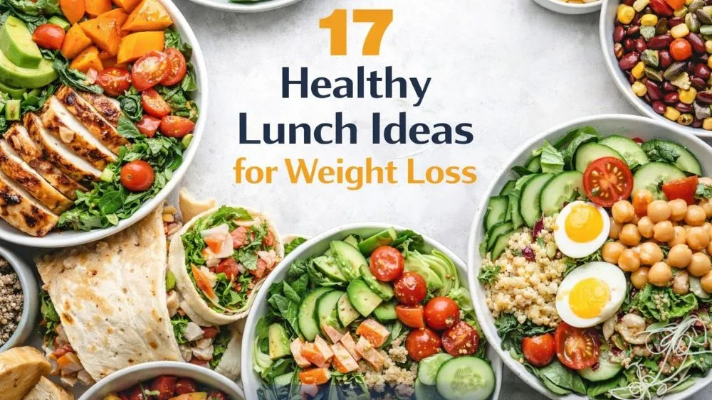 Healthy Lunch Ideas for Weight Loss