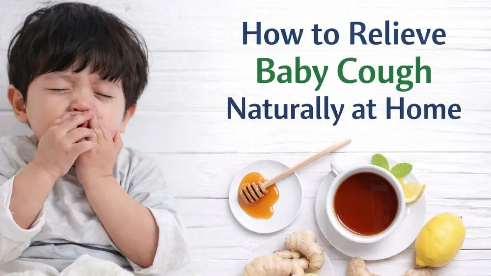 Relieve Baby Cough Naturally at Home
