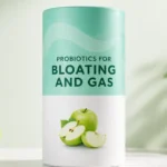 Probiotics for Bloating and Gas: What Works and How to Choose