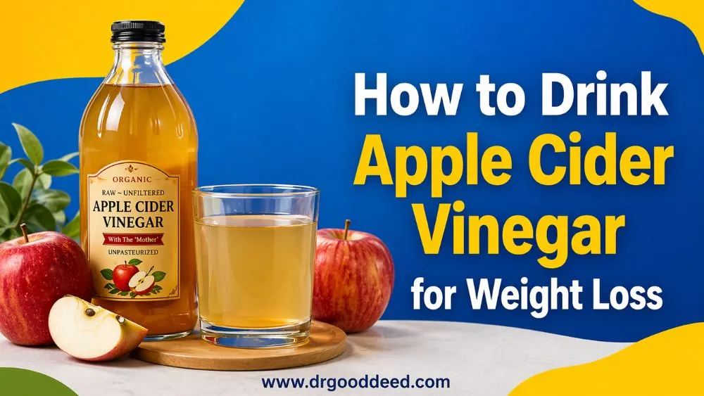 How to Drink Apple Cider Vinegar for Weight Loss